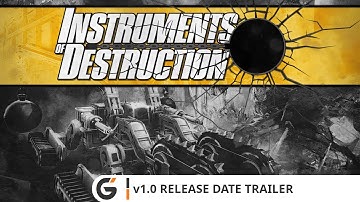 Instruments of Destruction - v1.0 Release Date trailer