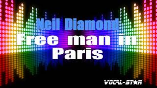 Neil Diamond - Free Man In Paris (Karaoke Version) with Lyrics HD Vocal-Star Karaoke