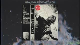 Heavy Hole  - John Collett Interview (Nightmarer) Details