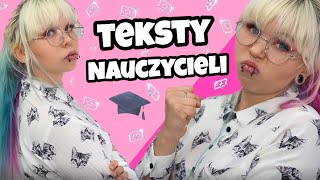 Co słyszy KAŻDY UCZEŃ *typowe teksty nauczycieli*
