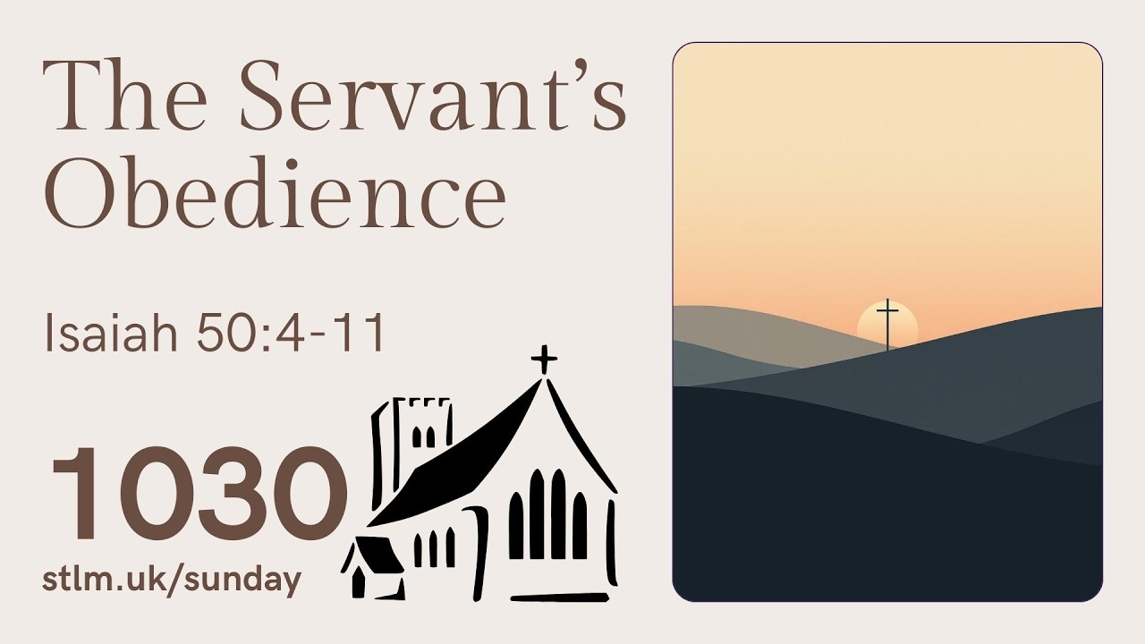 Sunday Service Live - Isaiah 50: Obedience In Suffering - 1030 8th Mar 2026 - St Lawrence Church