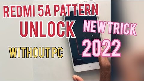 Redmi 5a Hard Reset || Unlock Pattern/Pin / Face /Passwords Remove 100% || new Trick 2022