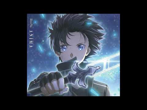 SAO Alicization War Of Underworld Part 2 Opening Full ANIMA By ReoNa