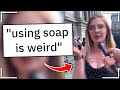 She thinks you should NEVER use Soap... | r/facepalm