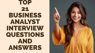 ❤️ Top 21 Business Analyst Interview Questions and Answers . #businessanalyst #viral