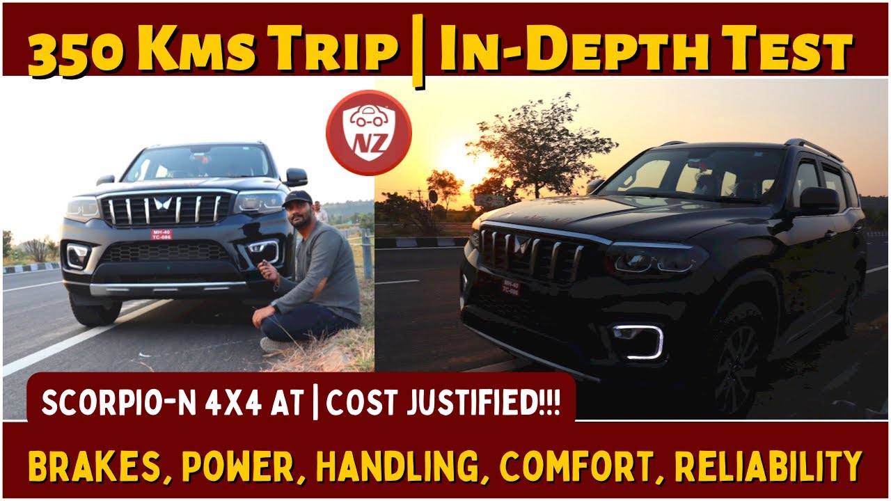 350Kms Tour with my Scorpio-N 4x4 AT | Real Test on Highway, city & rural areas | Brakes, NVH, comfy