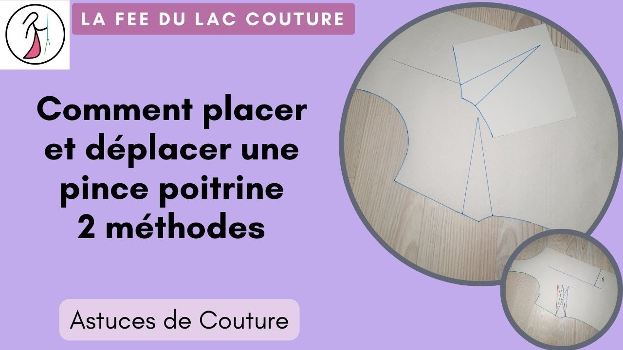 Tutoriel astuce de couture : positionner une pince poitrine