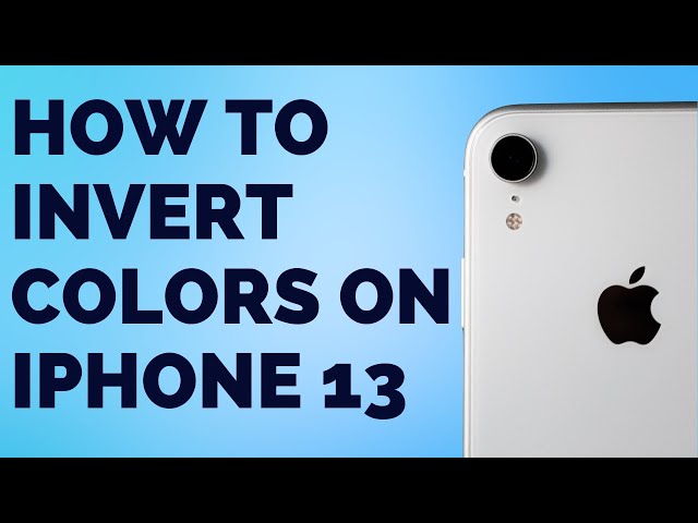 How to Turn off Color Inversion on an iPhone: 4 Simple Steps