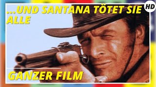 und Santana tötet sie alle | Western | Komödie | HD | Ganzer film auf Deutsch