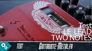 Le Lead de Two Notes Test / Review
