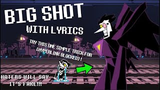 Big Shot [REMASTERED] With Lyrics - Deltarune  (1000 Subscriber Special)