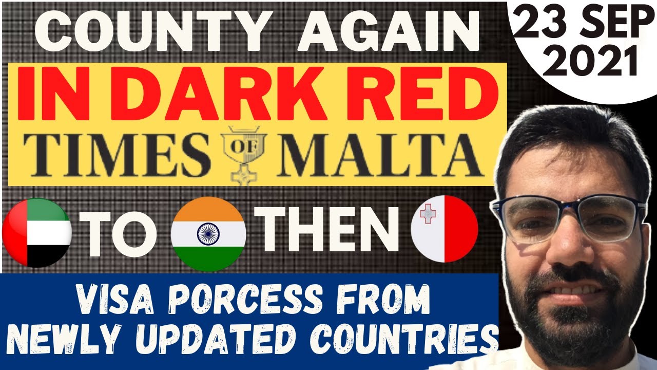 Malta Dark Red List Updated Visa Process I New Quarantine Rules and Vaccine Certificates Approvals