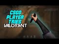 CSGO PLAYER TRIES VALORANT!