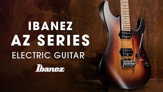 Video voorbeeld van "Ibanez AZ Electric Guitar - Story of the AZ"