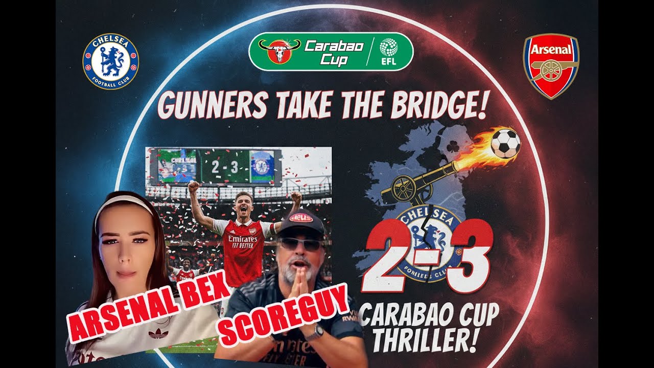 CHELSEA VS ARSENAL - CARABAO CUP REVIEW
