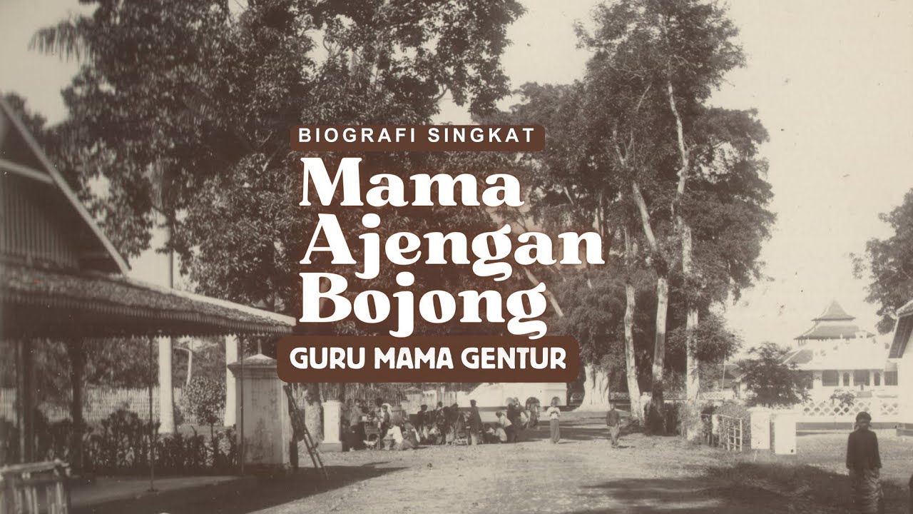 Biografi Mama Ajengan Adzro'i /Mama Bojong. Gurunya Mama Gentur Cianjur