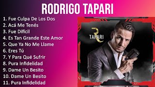 R o d r i g o T a p a r i 2023 [1 HORA] - Mejores Canciones, Mejores Exitos, Grandes Exitos, Gra...