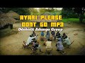 Ayari please don't go - Odokolit Music Group ( Official Audio )