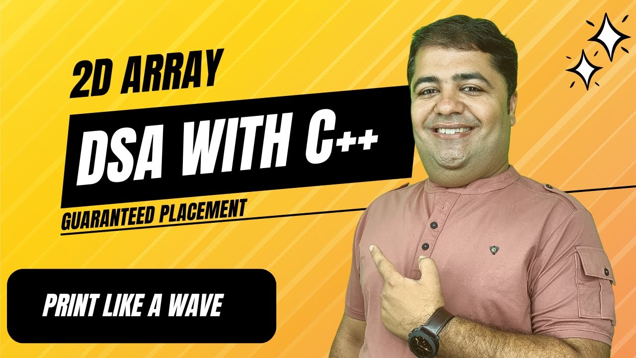 Print Like a Wave | 2D Array | DSA Playlist using C++ | Beginner to Pro ...