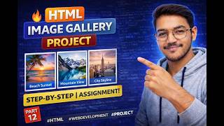 HTML Assignment Image Art Gallery | HTML Full course in 2026