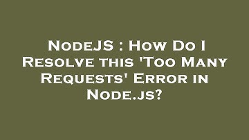 NodeJS : How Do I Resolve this 