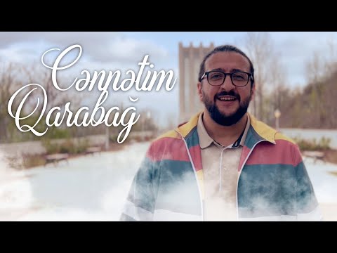 Abbas Bağırov — Cənnətim Qarabağ | Şuşa