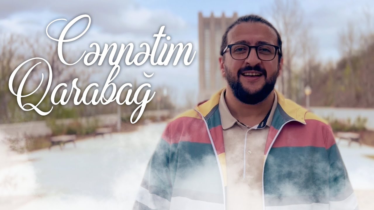 Abbas Bağırov — Cənnətim Qarabağ | Şuşa