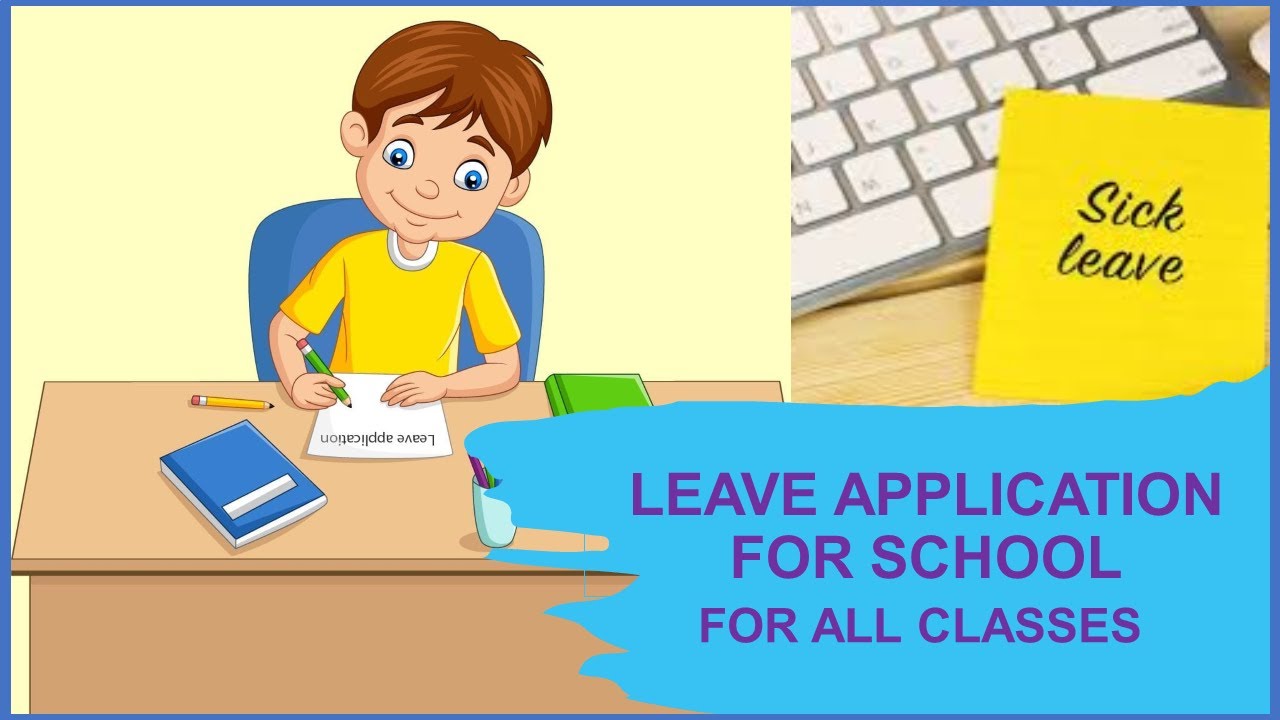 How to Write a Leave Application for School| Formal Letter | For All ...