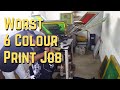 Worst 6 Colour Print Job | Biggest Headache