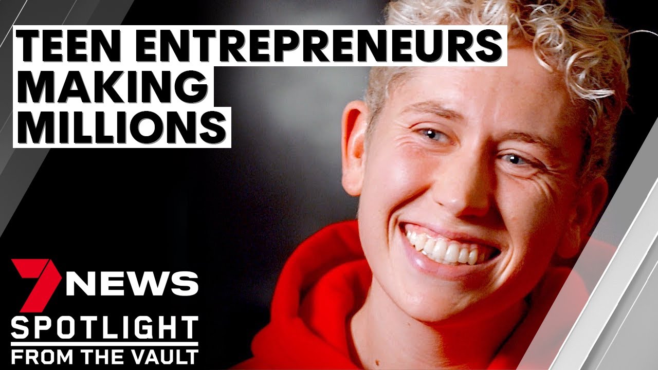 Teen millionaires: the young entrepreneurs running successful businesses | 7NEWS Spotlight