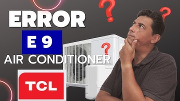 Air Conditioner TCL  - Error E9