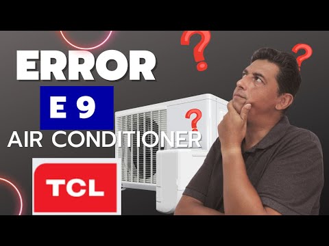 Air Conditioner TCL  - Error E9