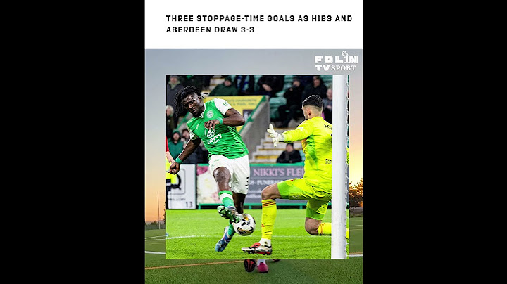 Three stoppage-time goals as Hibs and Aberdeen draw 3-3