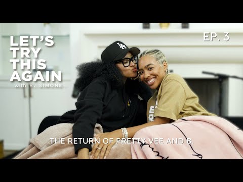 EP 3 - The Return of B Simone & Pretty Vee | Negative comments are irrelevant!