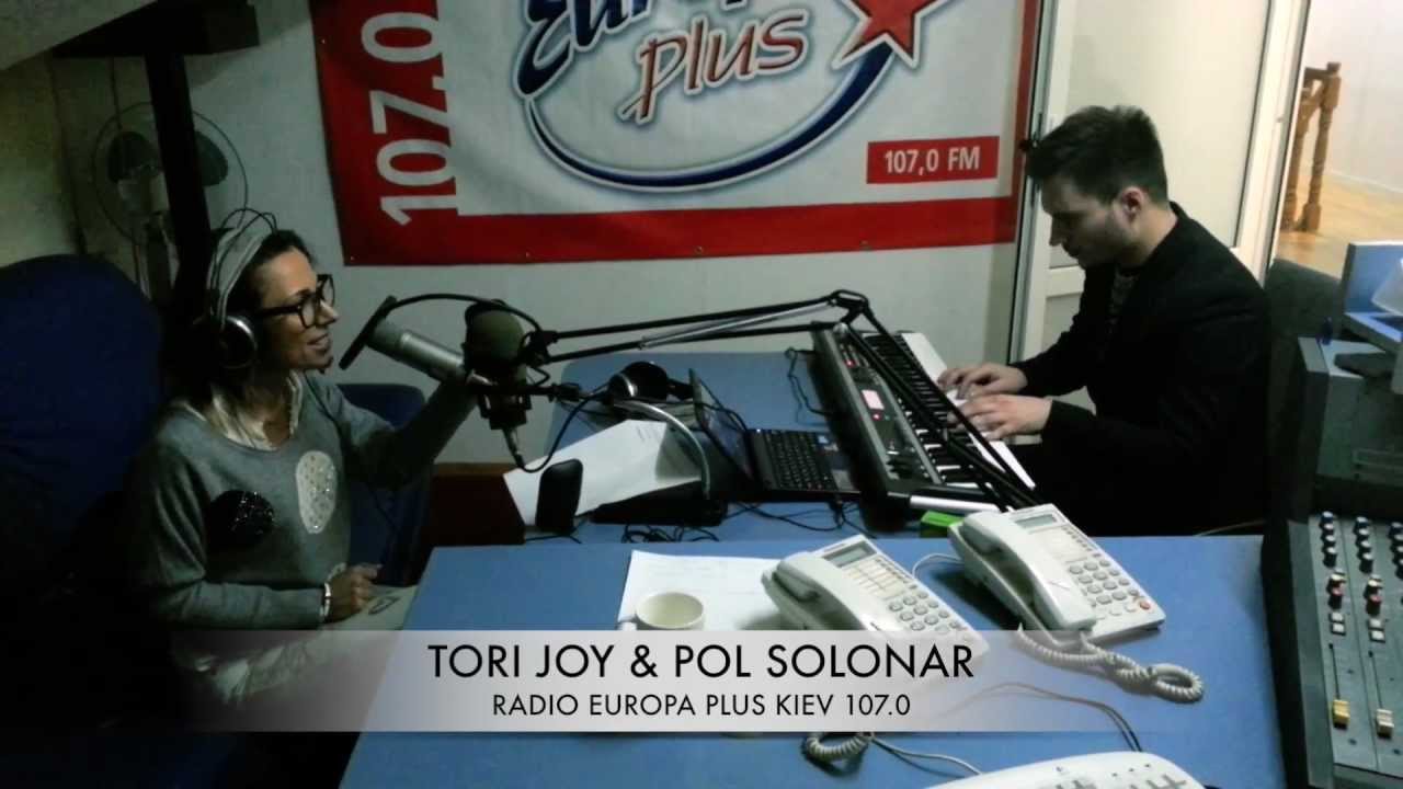 TORI JOY & POL SOLONAR в эфире радио Europa Plus Kiev (107.0)