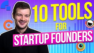 10 Tools That Every Startup Founder Needs to Know About