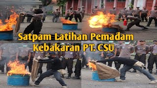 Latihan Satpam Pemadam Kebakaran PT. Caraka Sakti Utama Angkatan 42 Cirebon