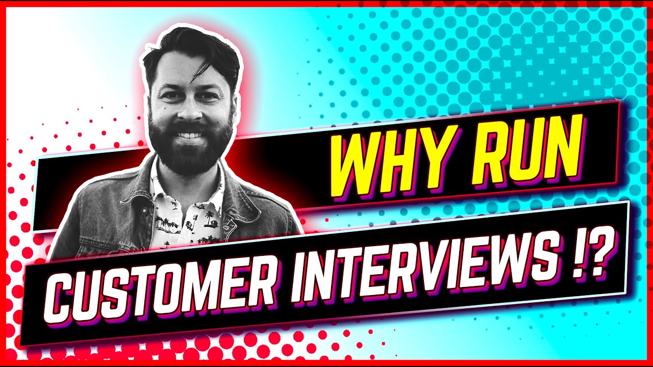 Why Run Customer Interviews? (Unlock Stories For B2B Revenue) - YouTube