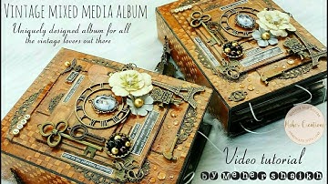 Vintage mixed media album | Video tutorial | Start to finish journal | The best vintage scrapbook