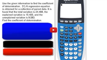 Find coefficient of determination given explained & total variation Math 160 Stats  Final Review 31