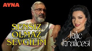 Sensiz Olmaz Sevgilim - Kılıç Kraliçesi 