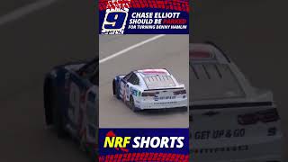 Chase Elliott Should Be Parked for Turning Denny Hamlin: NRF Shorts
