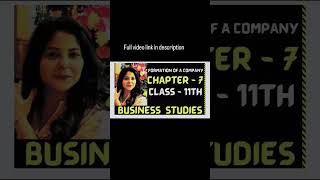 CLASS 11 BUSINESS STUDIES | CHAPTER 7 FORMATION OF A COMPANY | CBSE BOARD | FULL EXPLANATION#yt