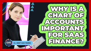 Why Is a Chart of Accounts Important For SaaS Finance?