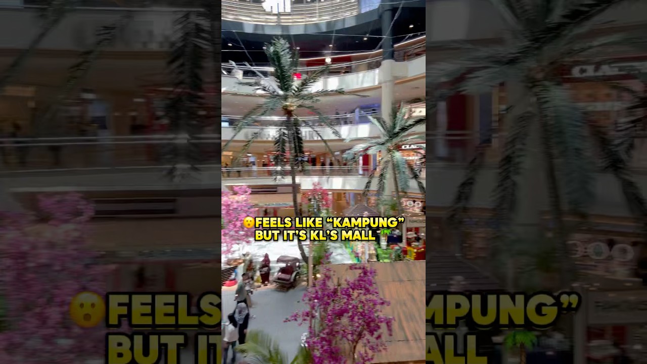 ☺️🌴Kampung Vibes In KL Mall | Midvalley Mega Mall  