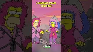 A namorada de Bart #simpsons #desenho #desenhosanimados #shorts