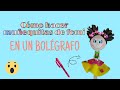 CÓMO HACER UNA FOFUCHA / MUÑEQUITA DE FOMI EN UN BOLÍGRAFO [DIY]