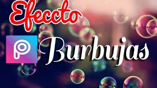 PicsArt Tutorial- 2017 como poner Burbujas a una Foto screenshot 1
