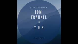 Tom Frankel - Y.D.K