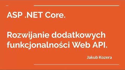 Twórz aplikacje na wiele platform - ASP .NET Core
